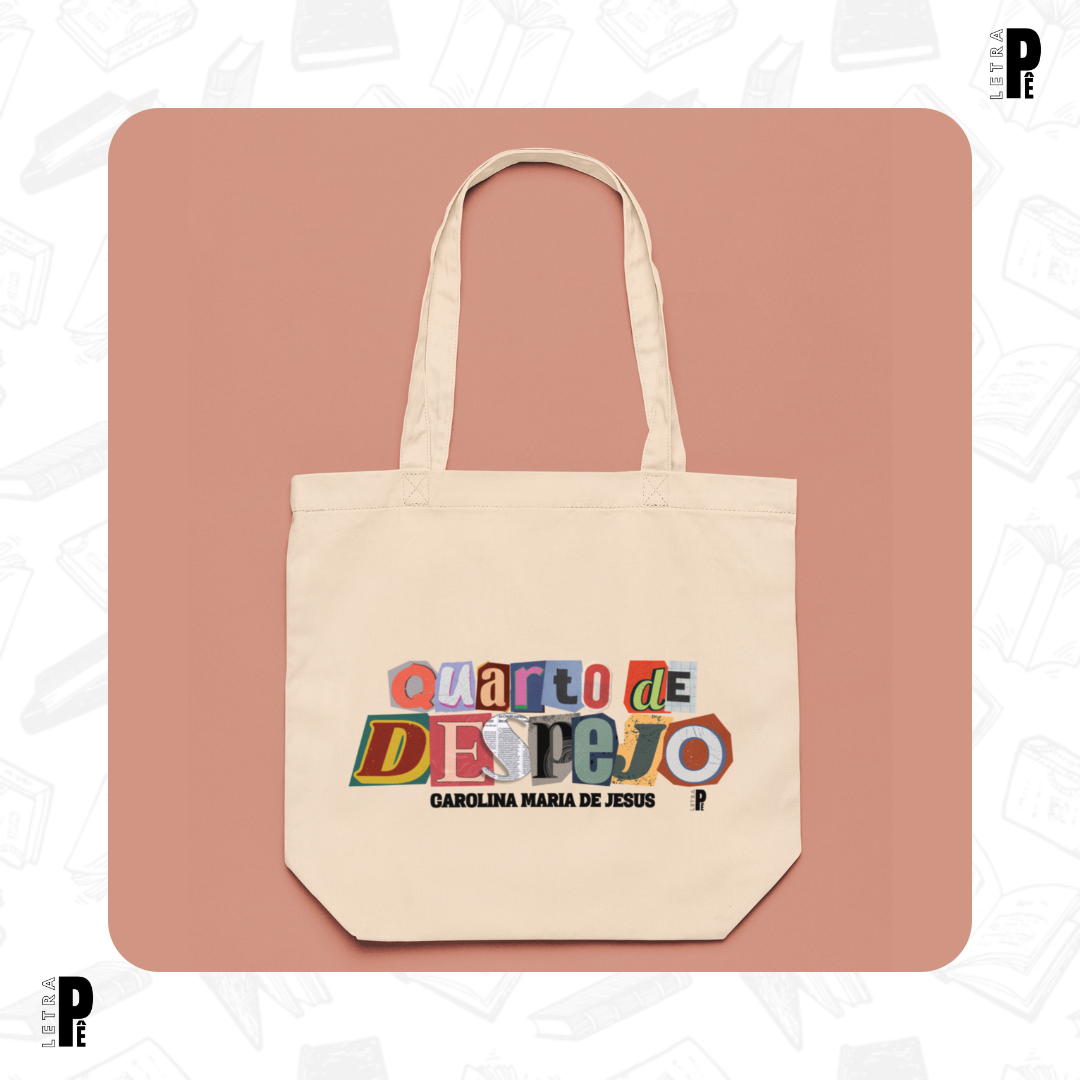Ecobag | Quarto de Despejo - Carolina Maria de Jesus