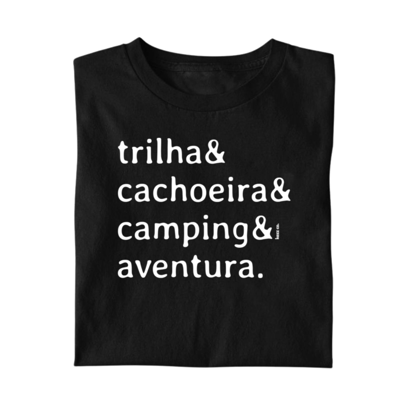 Camiseta Trilha & Cachoeira & Camping & Aventura 2