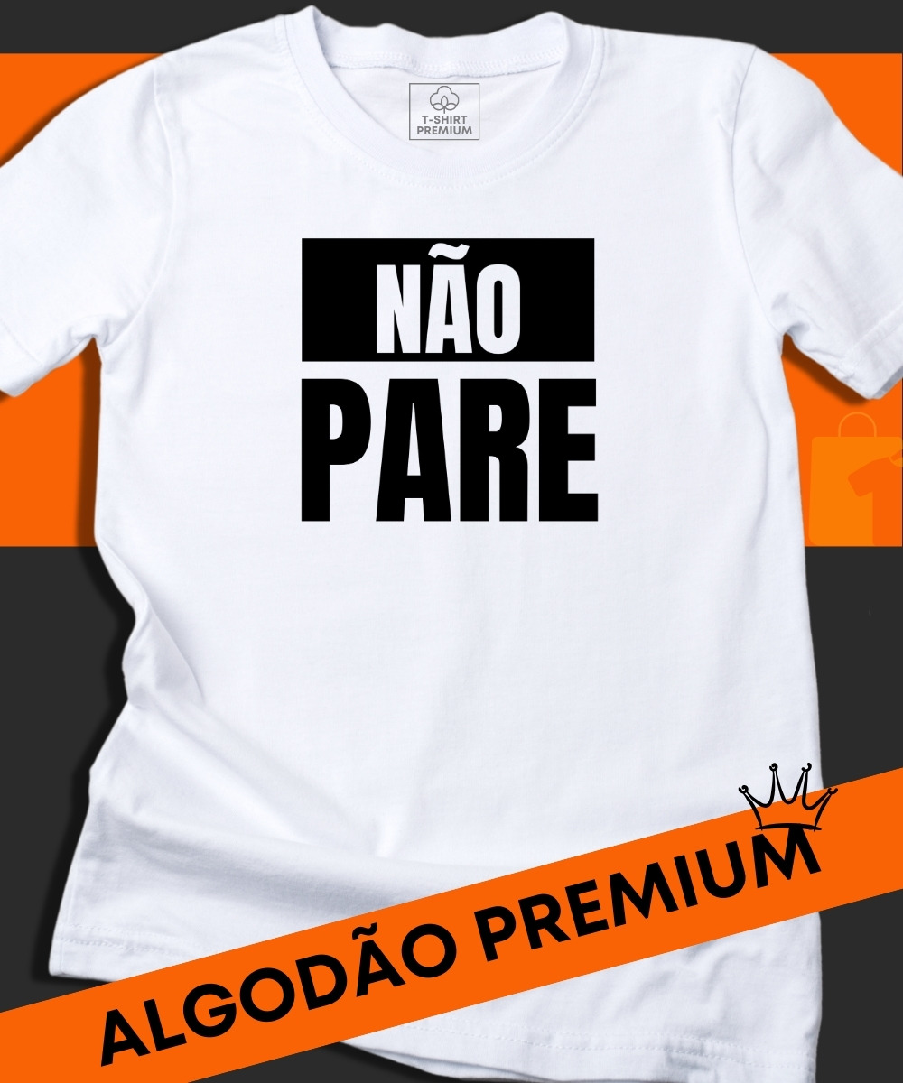 CAMISETA FRASE MOTIVACIONAL SUPERAÇÃO