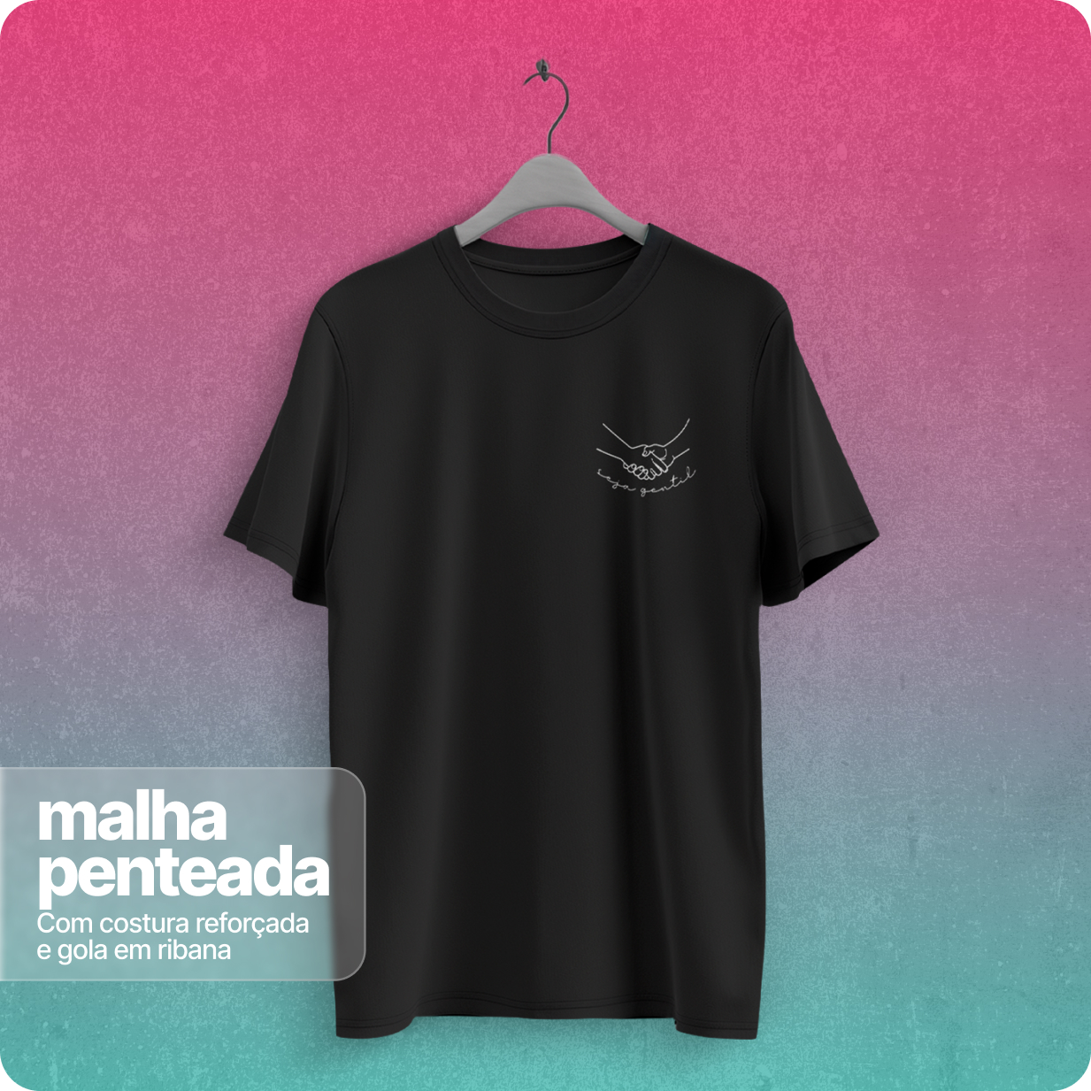Camiseta Unissex Quality – Seja Gentil 