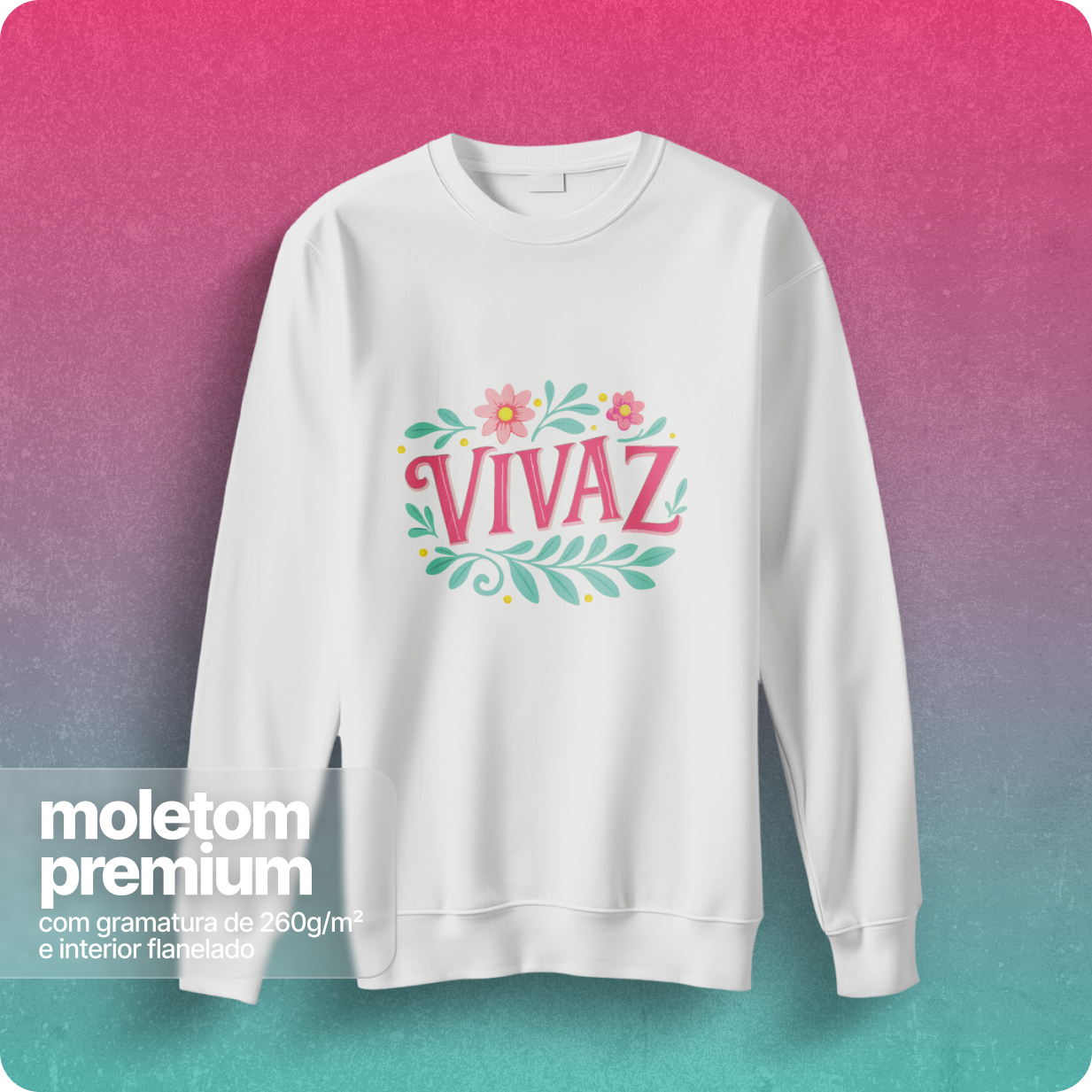 Moletom Blusão Quality Unissex – Vivaz 