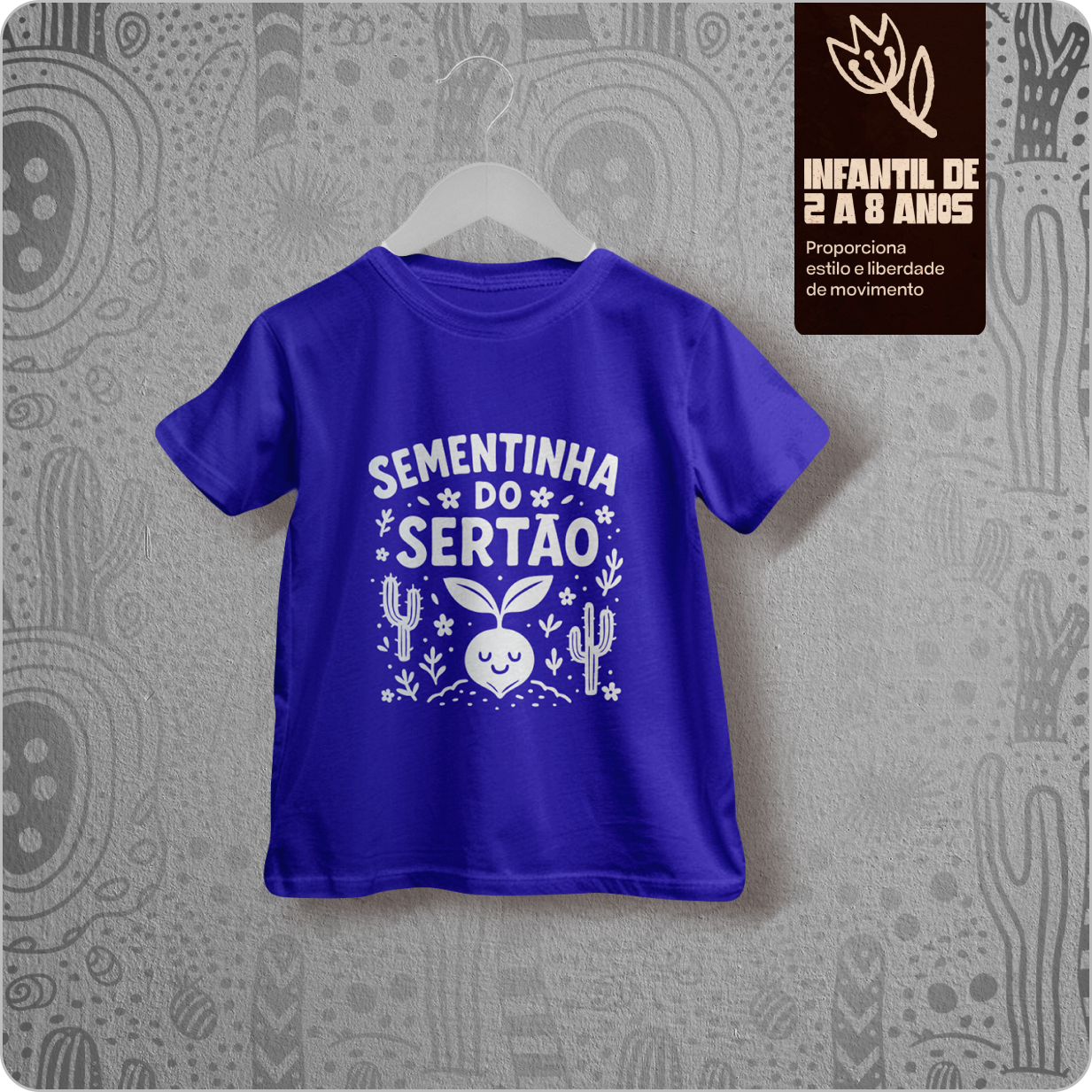 Camiseta Infantil Quality – (2 a 8 Anos ) - Sementinha Do Sertão 