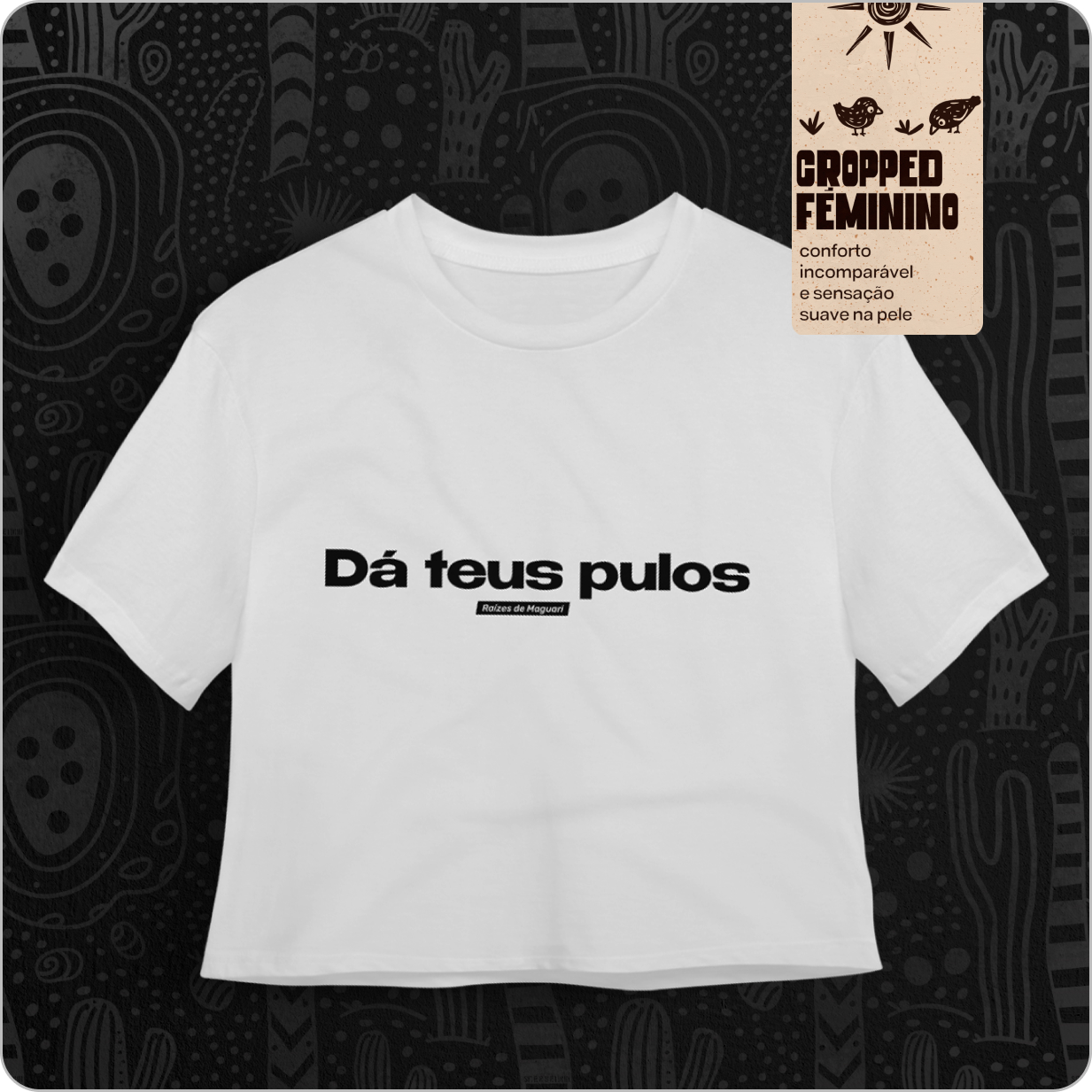 Cropped Feminino Quality – Dá teus pulos 