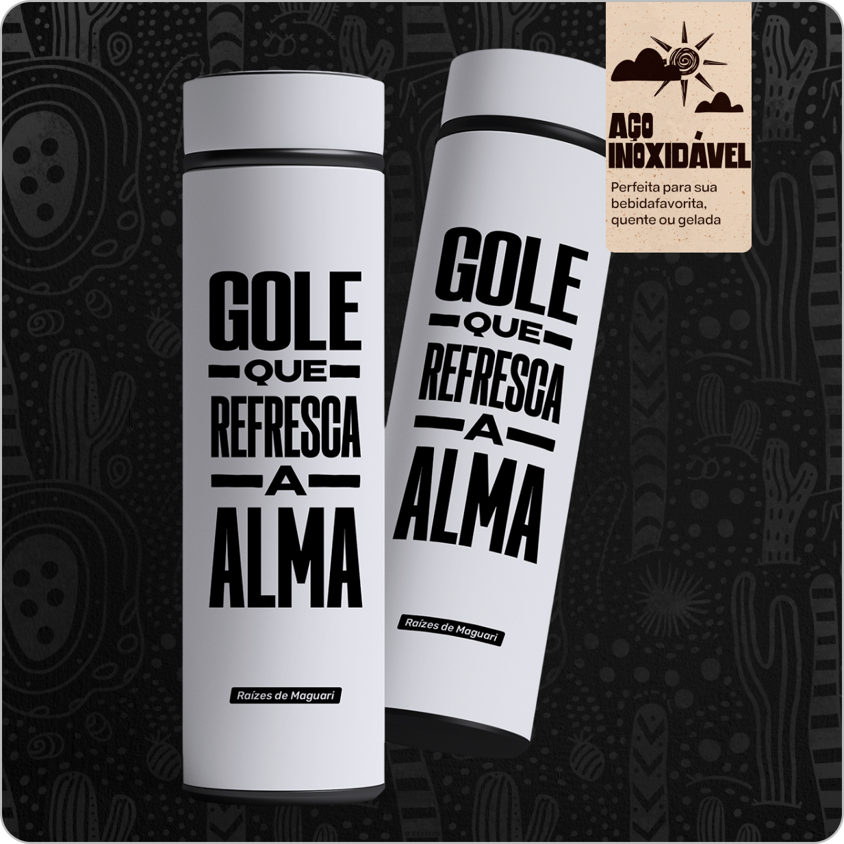 Garrafa Térmica com Estampa Exclusiva –  Gole que refresca a alma 