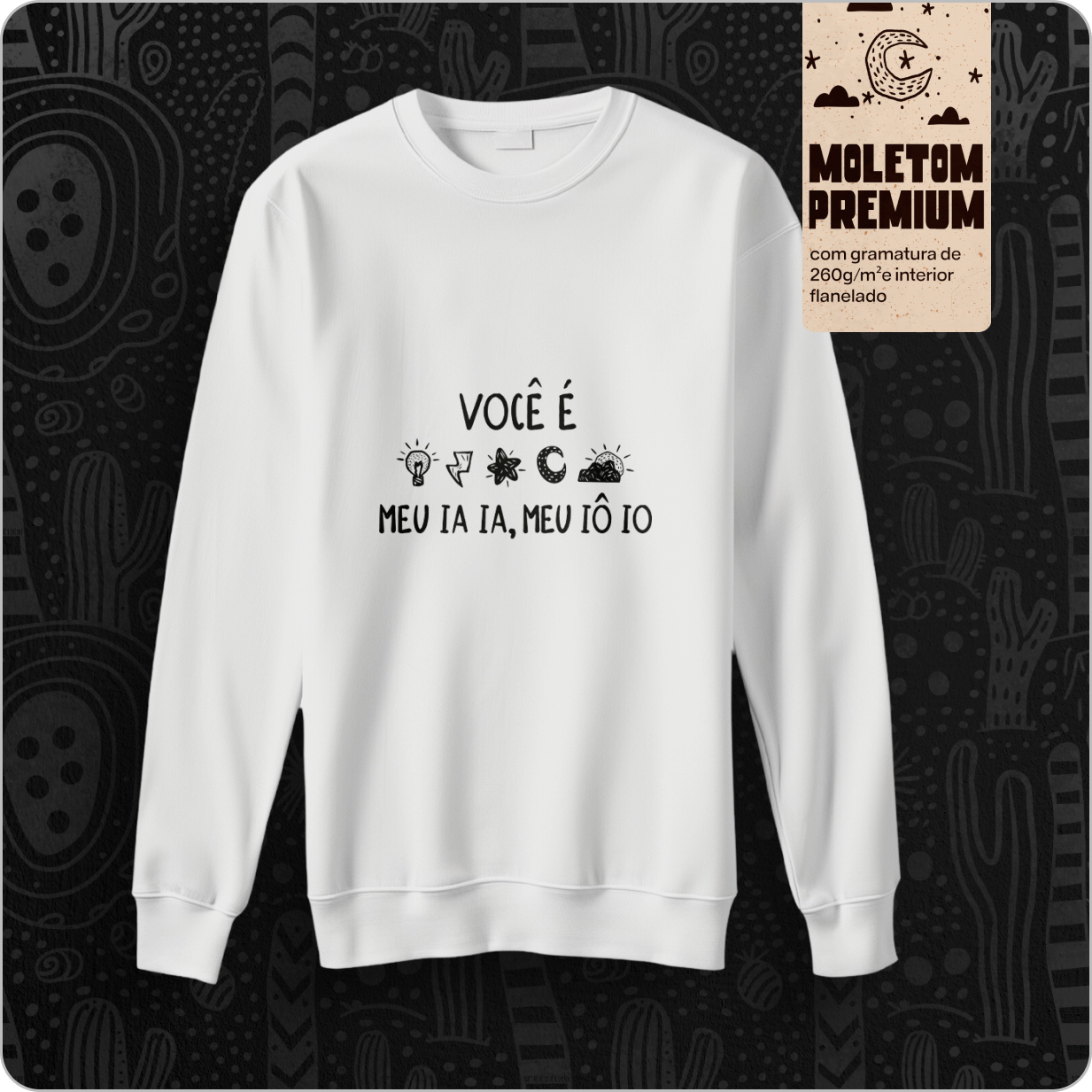 Moletom Blusão Prime Unissex – Você é luz É raio, estrela e luar 